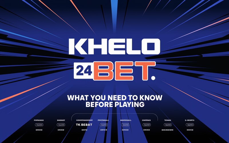 Khelo 24 Bet