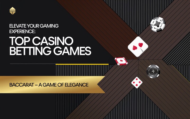 Casino Betting Games