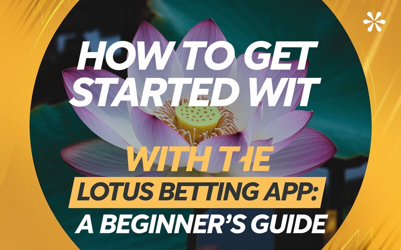 Lotus Betting App