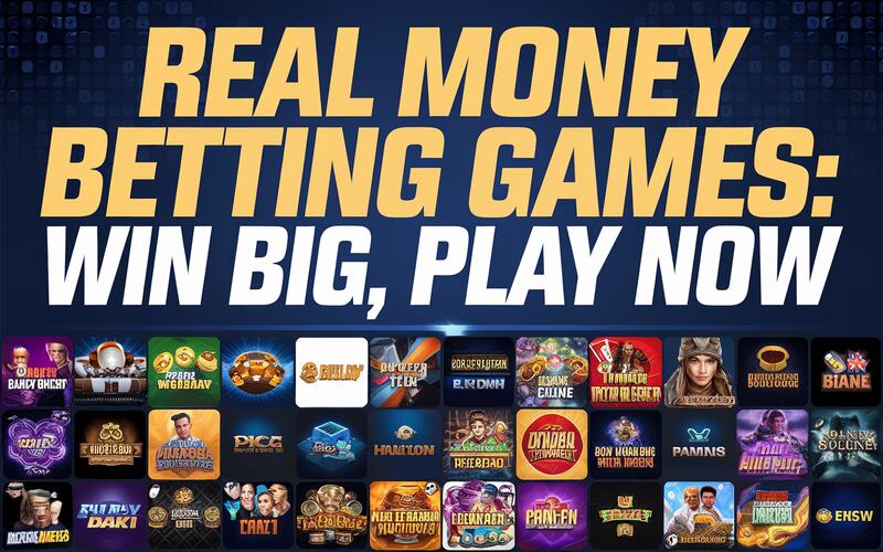 Real Money Betting Games