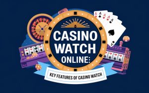 Casino Watch