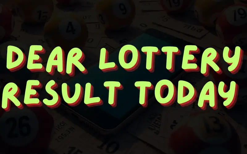 dear lottery result today